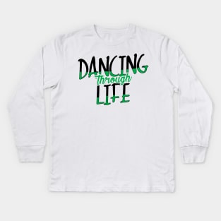 Dancing Through Life Wicked Musical Kids Long Sleeve T-Shirt